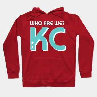 Who Are We? KC! Red Hoodie